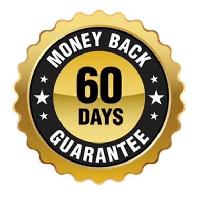 Money Back Guarantee 60 Days